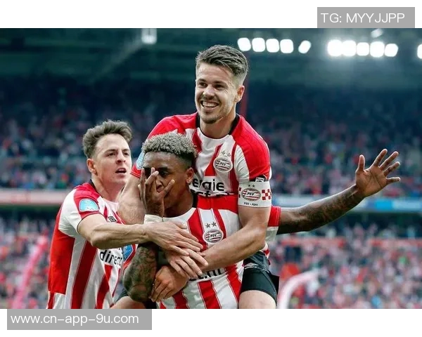 埃因霍温逆袭那不勒斯欧冠之路重燃希望前两轮遭遇挫折